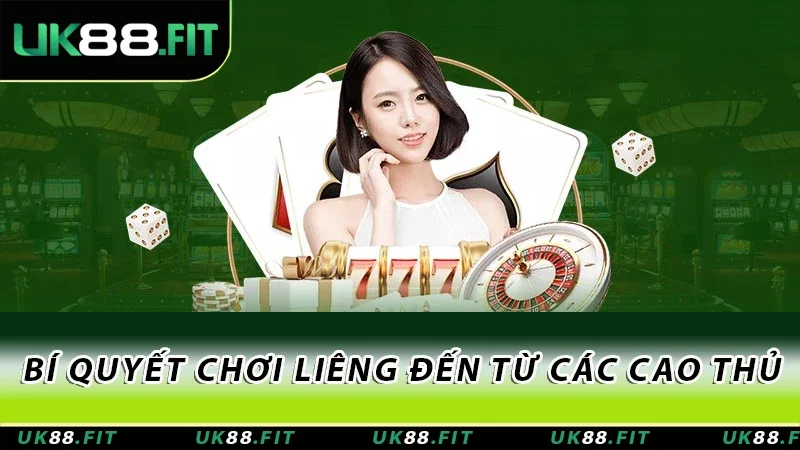 Bí quyết chơi Liêng đến từ các cao thủ Bí quyết chơi Liêng đến từ các cao thủ