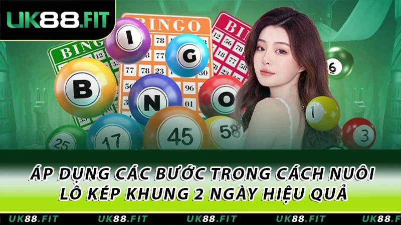 Áp dụng các bước trong cách nuôi lô kép khung 2 ngày hiệu quả Áp dụng các bước trong cách nuôi lô kép khung 2 ngày hiệu quả