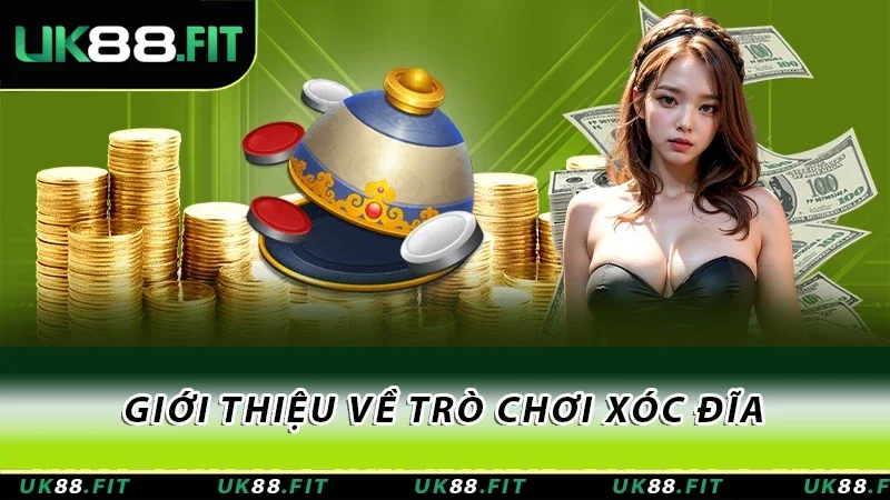 Giới thiệu về trò chơi xóc đĩa Giới thiệu về trò chơi xóc đĩa