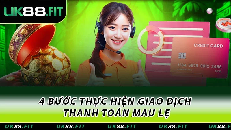 4 bước thực hiện giao dịch thanh toán mau lẹ 4 bước thực hiện giao dịch thanh toán mau lẹ