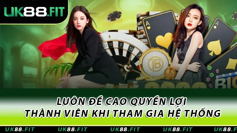 Luôn đề cao quyền lợi thành viên khi tham gia hệ thống Luôn đề cao quyền lợi thành viên khi tham gia hệ thống