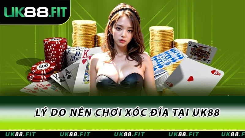Lý do nên chơi xóc đĩa tại UK88 Lý do nên chơi xóc đĩa tại UK88