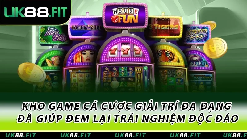Kho game cá cược giải trí đa dạng đã giúp đem lại trải nghiệm độc đáo Kho game cá cược giải trí đa dạng đã giúp đem lại trải nghiệm độc đáo